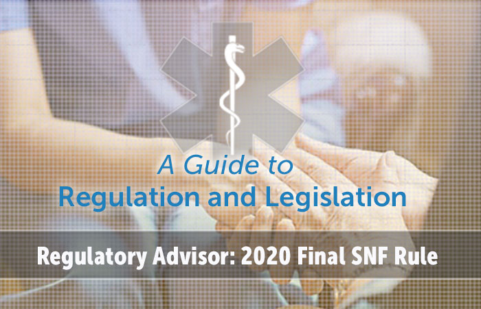 Regulatory Advisor 2020 Final SNF Rule