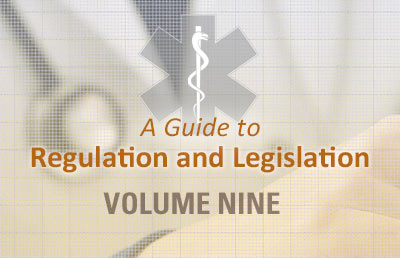 A Guide to Regulation and Legislation Volume Nine