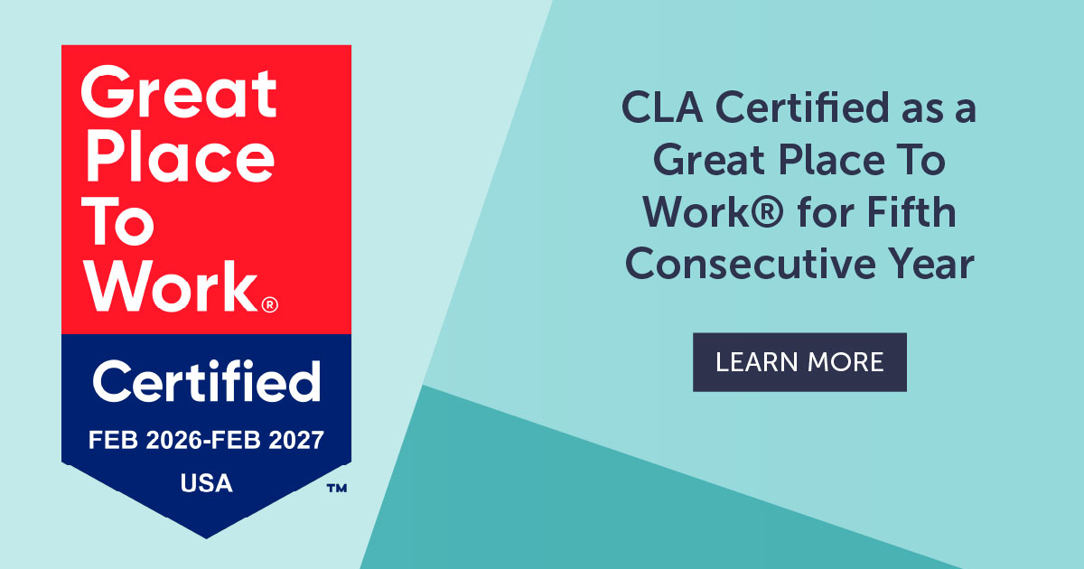 CLA Certified as a Great Place To Work® for Fifth Consecutive Year